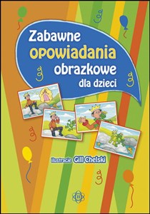 Zabawne opowiadania obrazkowe dla dzieci