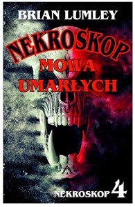 Mowa umarłych Nekroskop 4