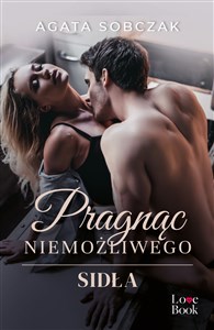 Pragnąc niemożliwego Sidła