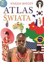 Atlas Świata Księga Wiedzy - Opracowanie Zbiorowe
