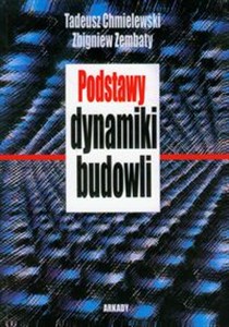 Podstawy dynamiki budowli - Księgarnia UK