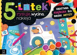 5-latek rysuje, wycina, nakleja Kreatywna książeczka dla małego artysty