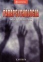 Parapsychologia. Fakty i opinie 