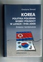 Korea Polityka Południa wobec Północy w latach 1948-2008. Zmiana i kontynuacja