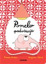 Pomelo podróżuje - Ramona Badescu