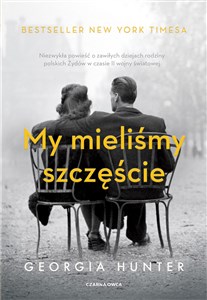 My mieliśmy szczęście - Księgarnia UK