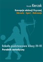 Koncepcja edukacji fizycznej 4-6 Poradnik metodyczny Zdrowie - Sport - Rekreacja Szkoła podstawowa
