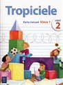 Tropiciele 1 Karty ćwiczeń Część 2 Szkoła podstawowa