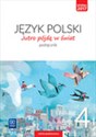 Jutro pójdę w świat Język polski 4 Podręcznik Szkoła podstawowa