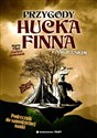 Przygody Hucka Finna z angielskim Podręcznik do samodzielnej nauki języka angielskiego na bazie powieści Marka Twaina