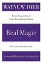 Real Magic (Dyer Wayne W.), Quill Books 2001 - Wayne W Dyer