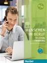 Menschen im Beruf - Telefontraining B1-B2 + CD  - Axel Hering, Magdalena Matussek