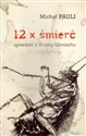 12 x śmierć Opowieść z Krainy Uśmiechu - Michał Pauli