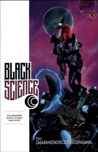 Black science Tom 1 Zasada nieskończonego spadania