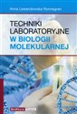 Techniki laboratoryjne w biologii molekularnej - Ronnegren Anna Lewandowska