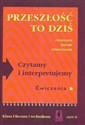 Przeszłość to dziś Czytamy i interpretujemy 1 Zeszyt ćwiczeń Część 2 Liceum technikum