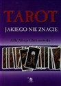 Tarot jakiego nie znacie - Alla Alicja Chrzanowska