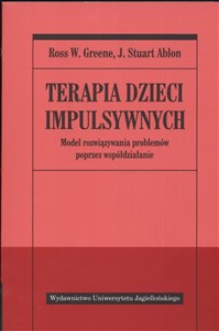 Terapia dzieci impulsywnych Model rozwiązywania problemów poprzez współdziałanie