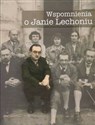 Wspomnienia o Janie Lechoniu