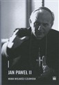 Jan Paweł II - miara wielkości człowieka