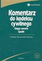 Komentarz do Kodeksu cywilnego księga czwarta spadki