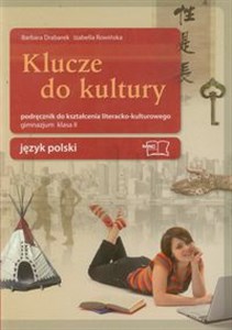 Klucze do kultury 2 Język polski Podręcznik do kształcenia literacko-kulturowego gimnazjum - Księgarnia UK