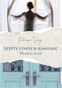 Szepty starych kamienic Prawo Julii