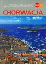 Chorwacja przewodnik ilustrowany - Sławomir Adamczak, Katarzyna Firlej