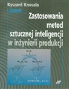 Zastosowania metod sztucznej inteligencji w inżynierii produkcji