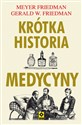 Krótka historia medycyny - Mayer Friedman, Gerald W. Friedland