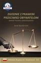 Zgodnie z prawem przeciwko obywatelom Dramat polskiej samorządności