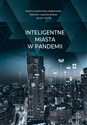 Inteligentne miasta w pandemii - Hanna Godlewska-Majkowska, Paulina Legutko-Kobus, Jacek Sierak