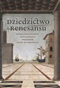 Dziedzictwo renesansu 