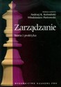 Zarządzanie Teoria i praktyka - Andrzej K.Koźmiński, Włodzimierz Piotrowski