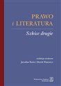 Prawo i literatura Szkice drugie Szkice drugie - Jarosław Kuisz, Marek (red. nauk.) Wąsowicz