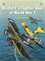 Bristol F2 Fighter Aces of World War I (Aircraft of the Aces, Band 79) - Jon Guttman