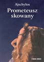 Prometeusz skowany - Ajschylos