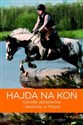 Hajda na koń Ośrodki jeździeckie i stadniny w Polsce