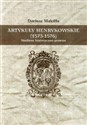 Artykuły henrykowskie 1573-1576 Studium historyczno-prawne