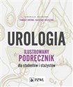 Urologia. Ilustrowany podręcznik dla studentów i stażystów  - Tomasz Drewa, Kajetan Juszczak