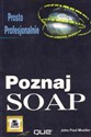 SOAP Poznaj - John Paul Mueller