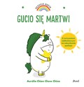 Uczucia Gucia Gucio się martwi - Aurelie Chien Chow Chine