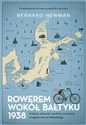 Rowerem wokół Bałtyku 1938  - Bernard Newman