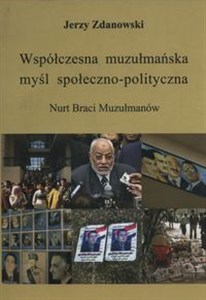 Współczesna muzułmańska myśl społeczno-polityczna Nurt Braci Muzułmanów - Księgarnia Niemcy (DE)