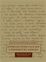 Doświadczenie zagłady z perspektywy dziecka w polskiej literaturze dokumentu osobistego