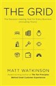 The Grid The Decision-making Tool for Every Business (Including Yours) - Matt Watkinson