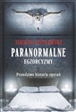 Paranormalne egzorcyzmy Prawdziwe historie opętań - Michał Stonawski