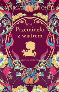 Przeminęło z wiatrem. Tom 2