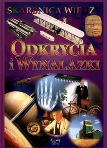 Skarbnica wiedzy Odkrycia i wynalazki