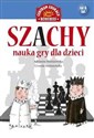 Szachy Nauka gry dla dzieci - Adrianna Staniszewska, Urszula Staniszewska